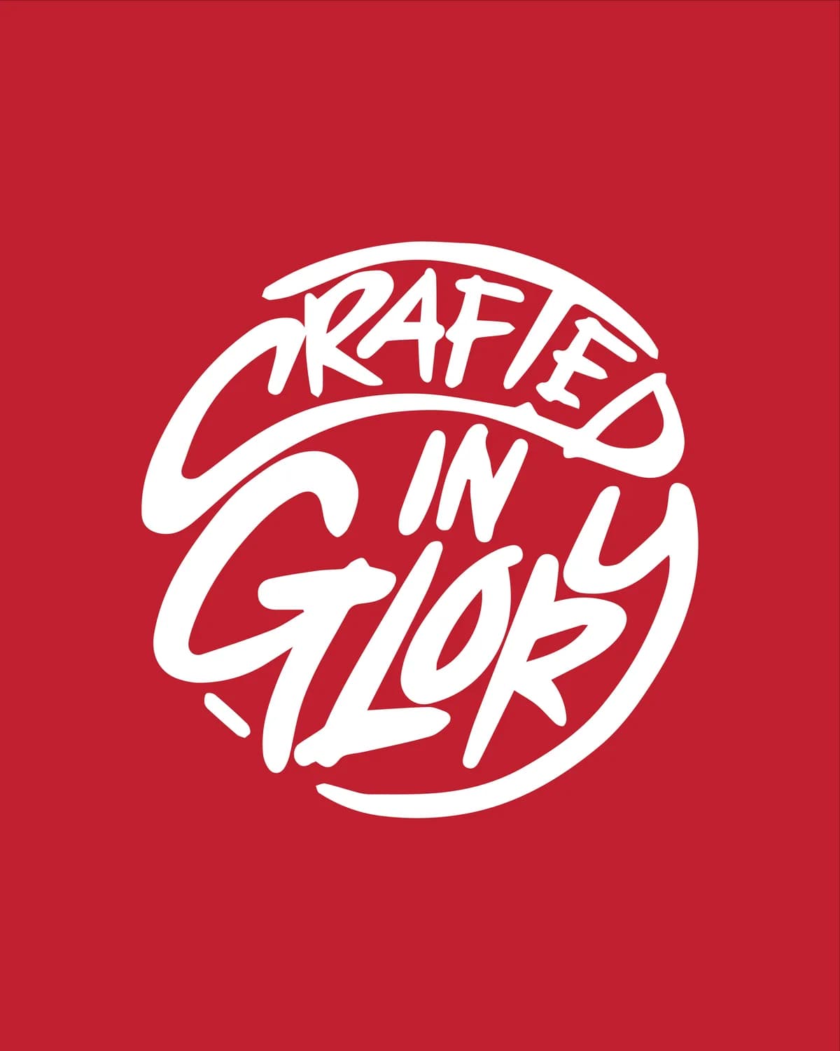 Crafted in Glory in white brush lettering, set in a circle on red